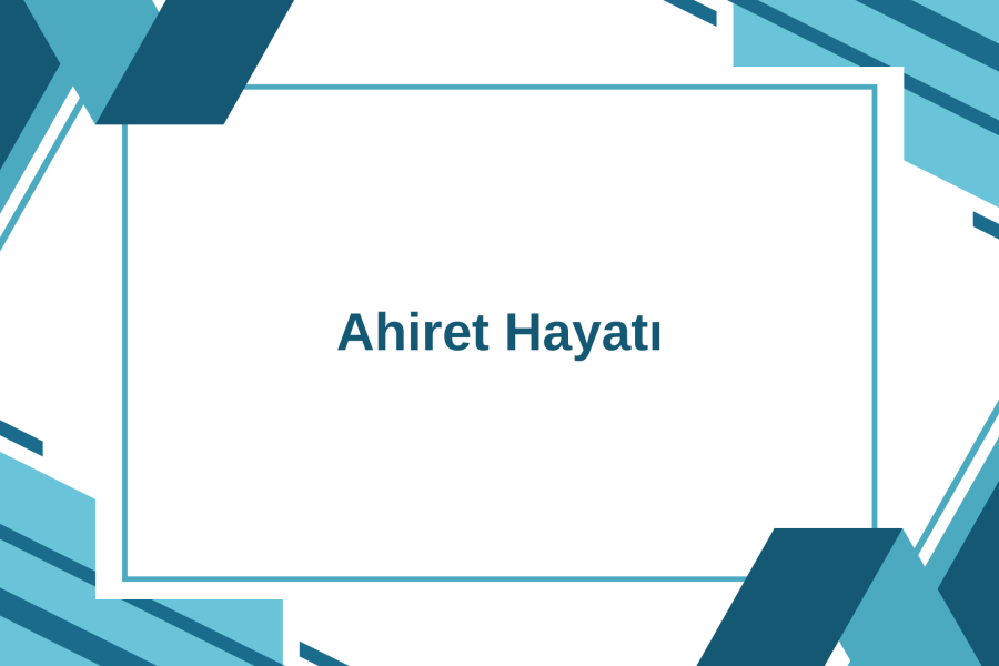 Ahiret Hayatı