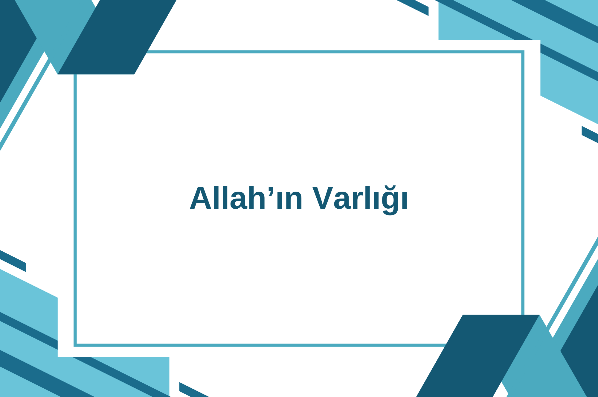 Allah’ın Varlığı