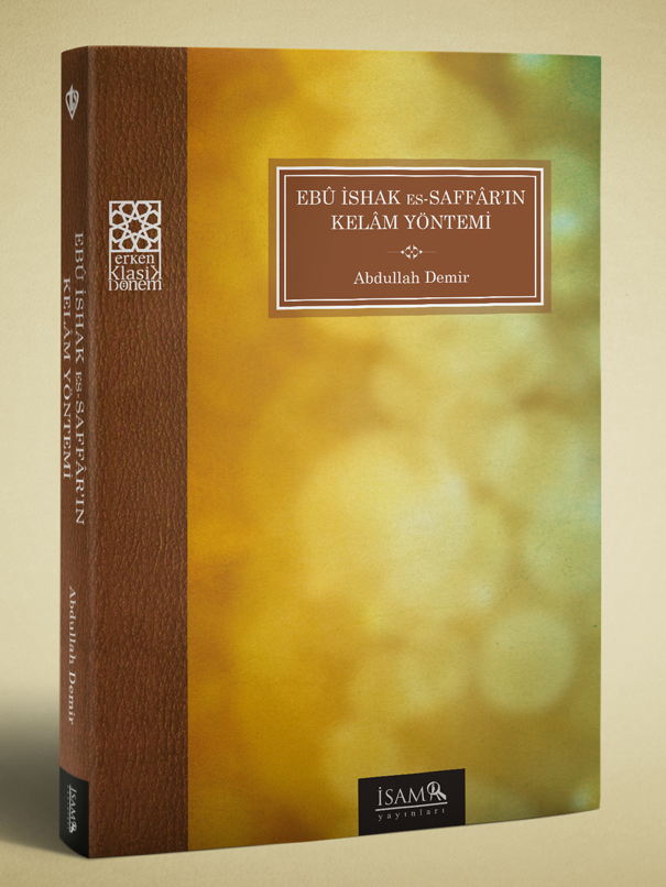 Ebû İshak es-Saffâr’ın Kelâm Yöntemi